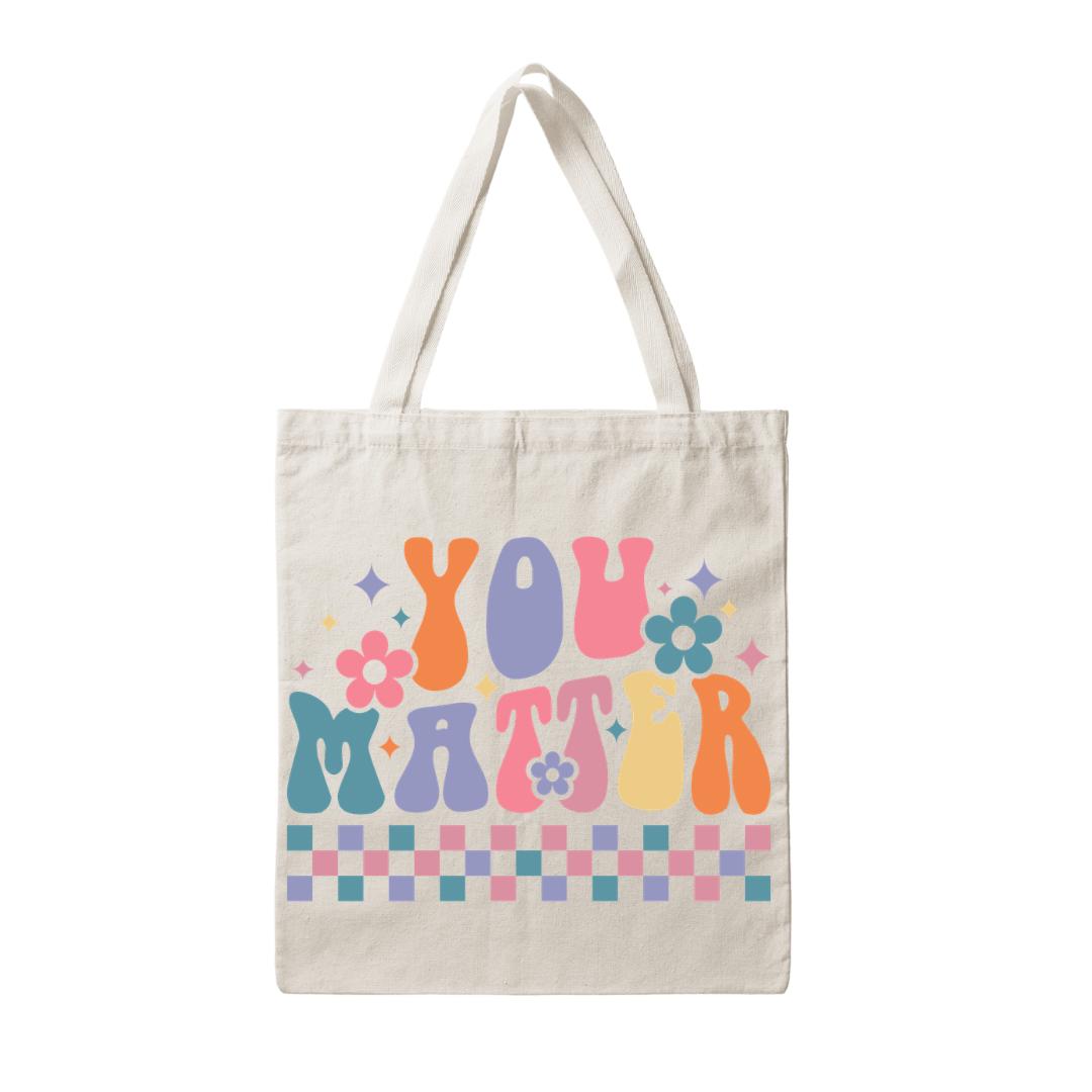 You matter Tote bag